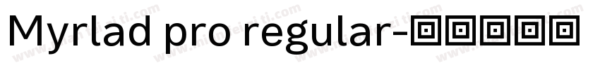 Myrlad pro regular字体转换
